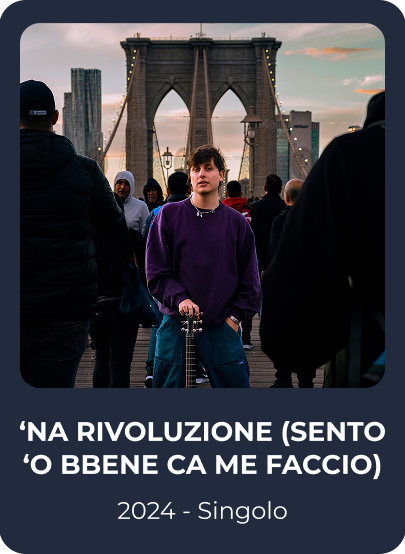 ‘NA RIVOLUZIONE (SENTO ‘O BBENE CA ME FACCIO)